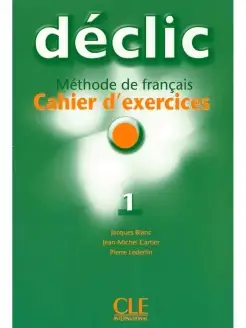 Declic 1 - Cahier d'exercices + CD audio