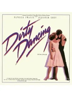 OST "DIRTY DANCING" Музыка из фильма "Грязные танцы"