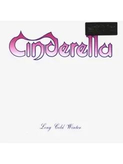 CINDERELLA "LONG COLD WINTER"