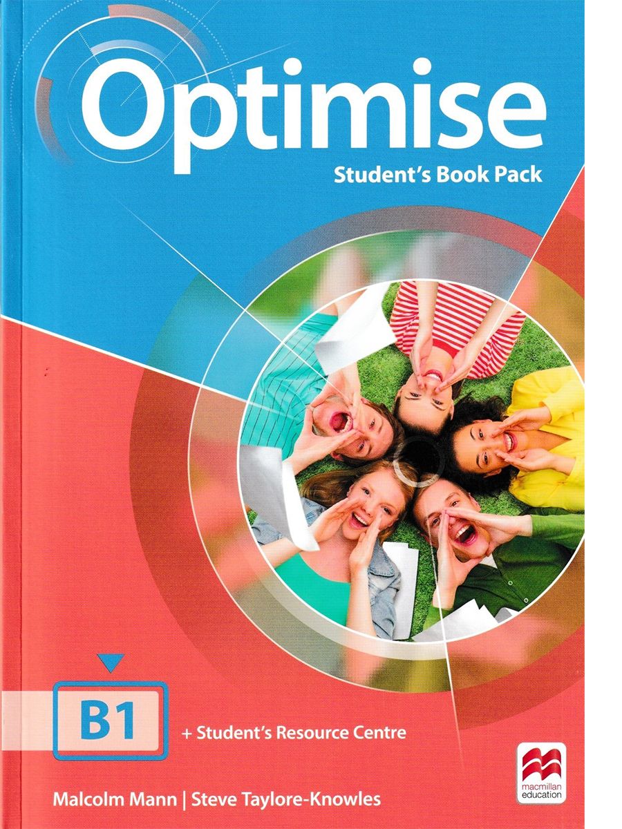 B1 student s book. Тесты optimise b1. Optimize b2+. Гдз по английскому optimise b1 student's book ответы. Optimise b2 WB W/Key.