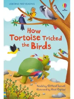 First Reading 4 How Tortoise Tricked the Birds