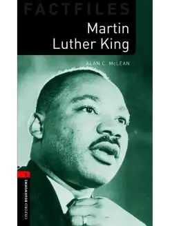 Oxford Bookworms Factfiles 3 Martin Luther King