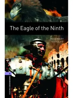 Oxford Bookworms Library 4 The Eagle of the Ninth