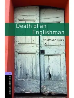 Oxford Bookworms Library 4 Death of an Englishman