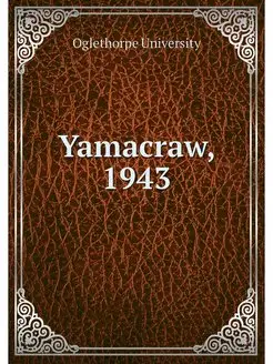 Yamacraw, 1943