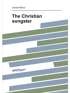 The Christian songster