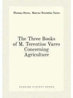 The Three Books of M. Terentius Varro