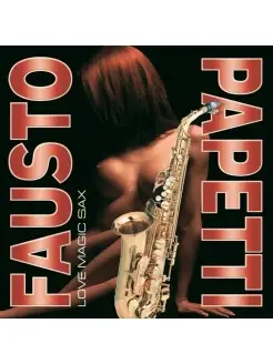 Fausto Papetti - Love Magic Sax