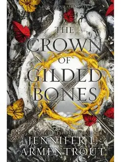 The Crown of Gilded Bones. Корона из