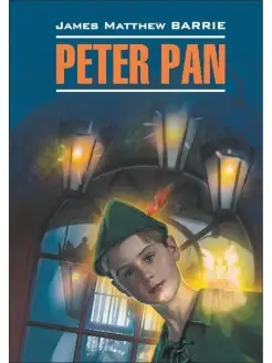 Барри Дж. Peter Pan Питер Пэн