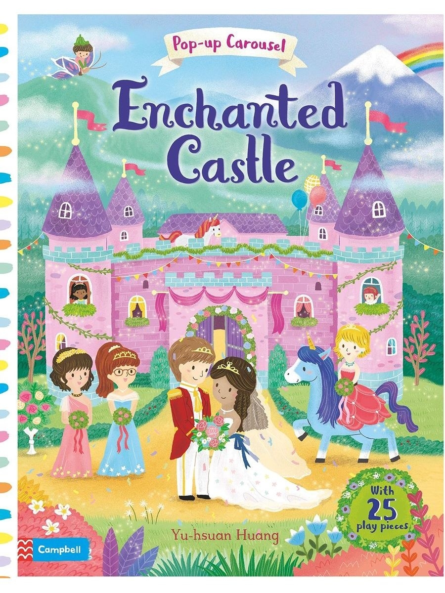 Enchanted castle. Pop up book Зачарованные. Pop-up Carousel Издательство Campbell books Ltd. Macmillan Castle.